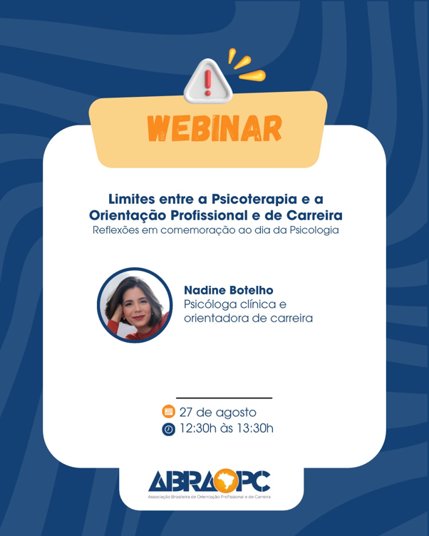Leia mais sobre o artigo Webinar: Limites entre a Psicoterapia e a Orientação Profissional e de Carreira